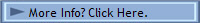 More Info? Click Here.