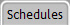 Schedules